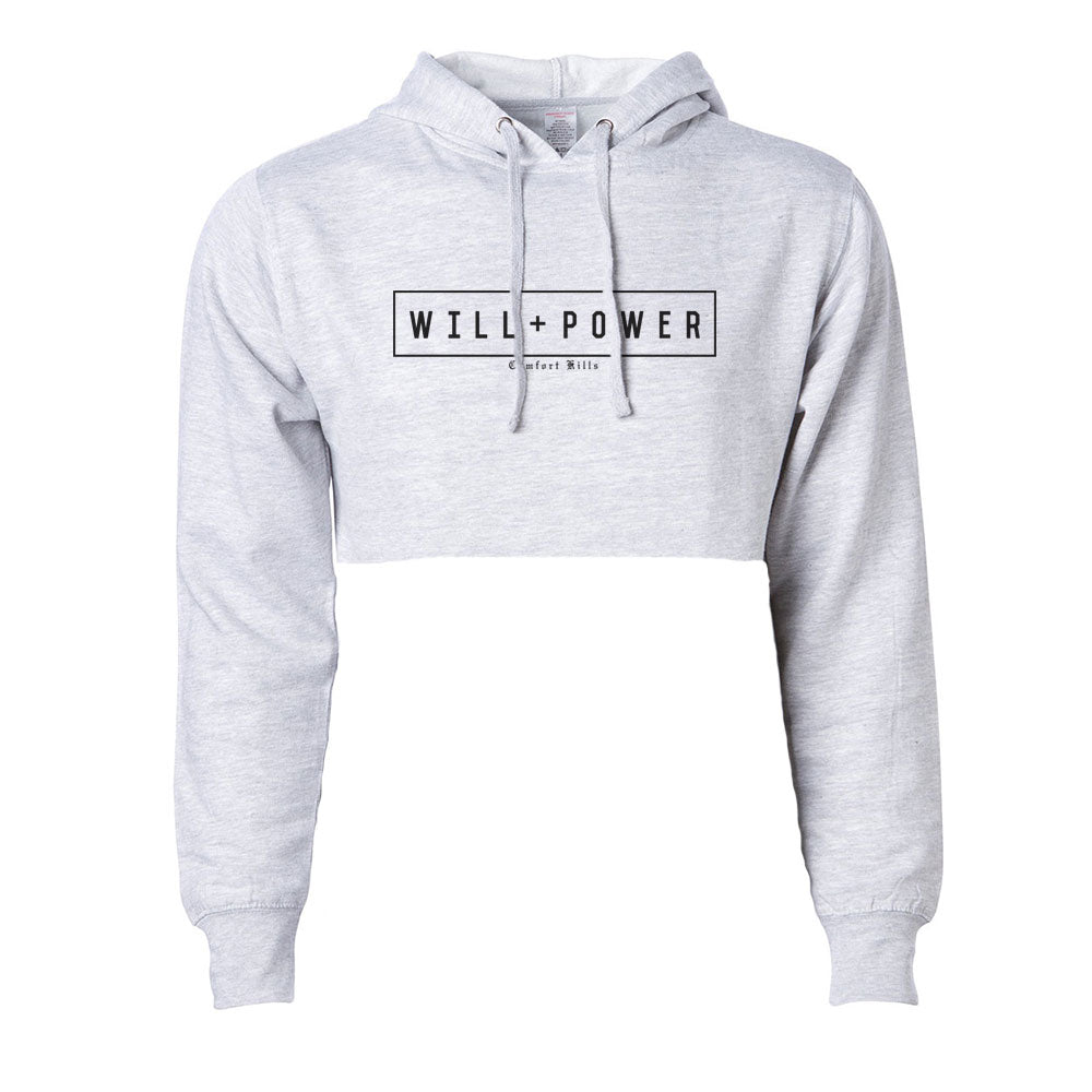 Will And Power - Comfort Kills Crop Hoodie