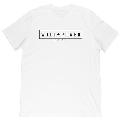 Will and Power - Comfort Kills Tee